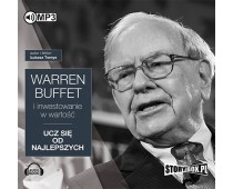 Warren Buffett i inwestowanie w wartość. Ucz się od najlepszych