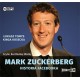 Mark Zuckerberg. Historia Facebooka