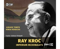 Ray Kroc. Imperium McDonald's