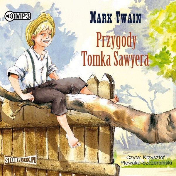 Informacje Na Temat Tomka Sawyera Mark Twain - Przygody Tomka Sawyera - audiobook