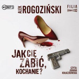 Jak cię zabić, kochanie?