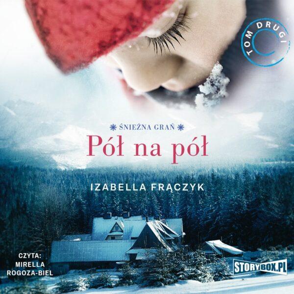 9788381943376-sniezna-gran_-tom-2_-pol-na-pol-audiobook