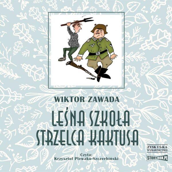 9788381945851-lesna-szkola-strzelca-kaktusa-audiobook