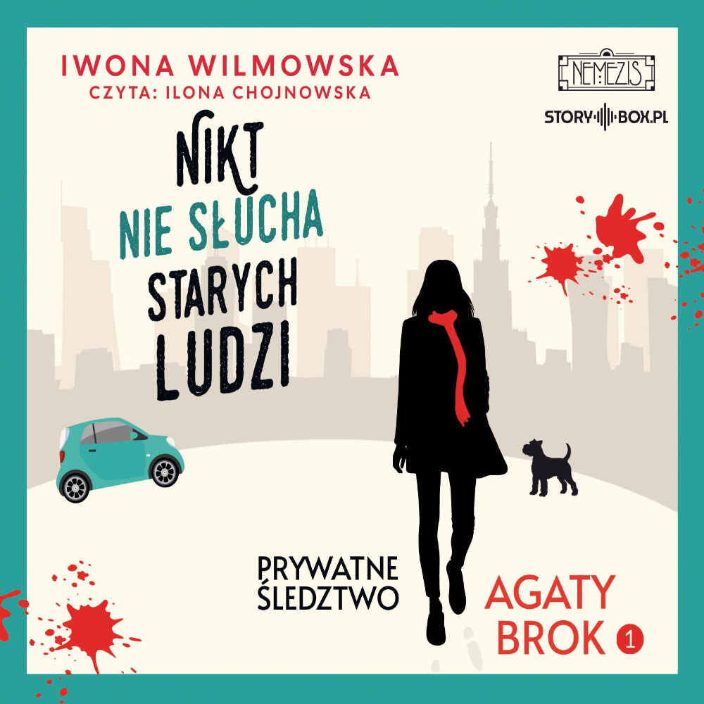 Prywatne śledztwo Agaty Brok. Tom 1. Nikt nie słucha starych ludzi