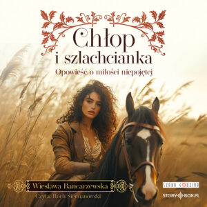 Okładka audiobooka "Chłop i szlachcianka"