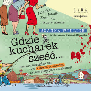 Gdzie kucharek sześć