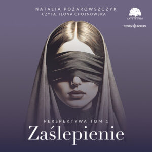 Perspektywa. Tom 1. Zaślepienie