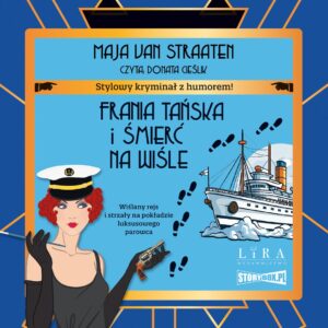 Frania Tańska i śmierć na Wiśle