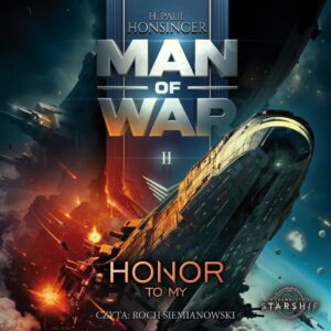 Man of War. Tom 2. Honor to my
